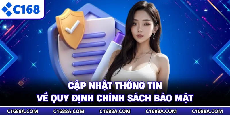 Cập nhật thông tin về quy định chính sách bảo mật