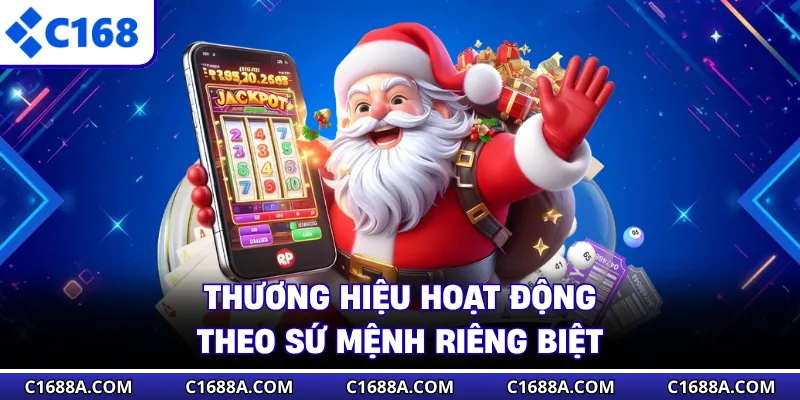 Thương hiệu hoạt động theo sứ mệnh riêng biệt